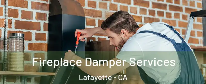  Fireplace Damper Services Lafayette - CA