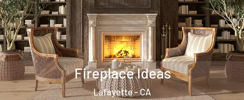  Fireplace Ideas Lafayette - CA