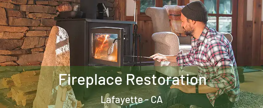  Fireplace Restoration Lafayette - CA