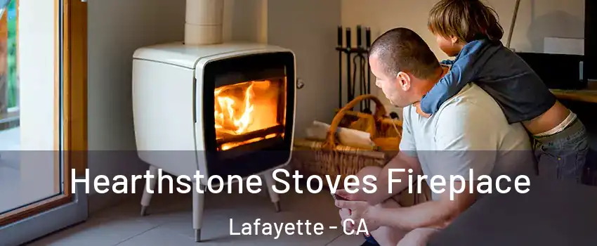  Hearthstone Stoves Fireplace Lafayette - CA