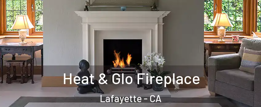  Heat & Glo Fireplace Lafayette - CA