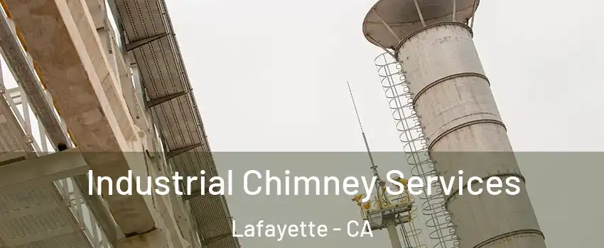  Industrial Chimney Services Lafayette - CA
