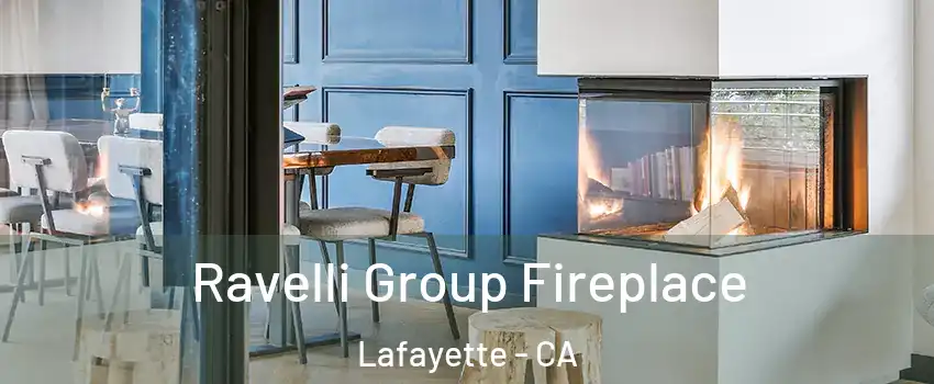  Ravelli Group Fireplace Lafayette - CA